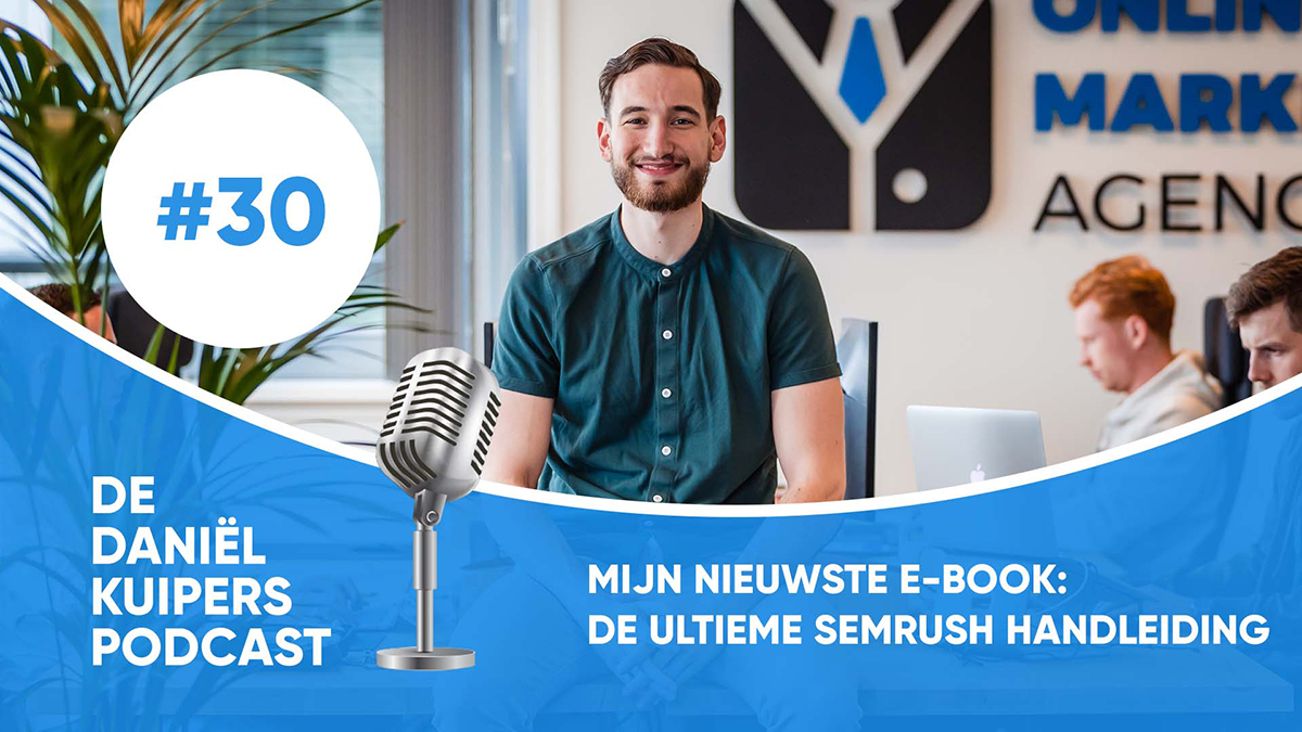 Mijn nieuwste e-book ‘De Ultieme Semrush Handleiding’