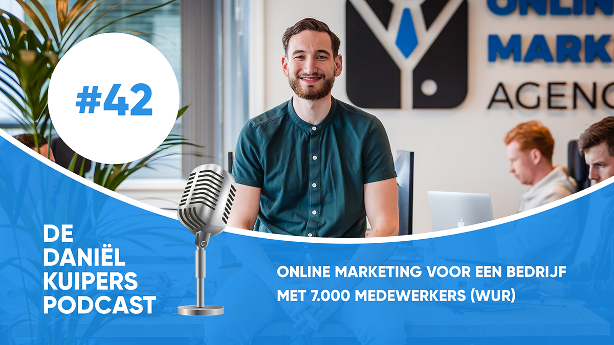 Online marketing voor een bedrijf met 7000 medewerkers (WUR)