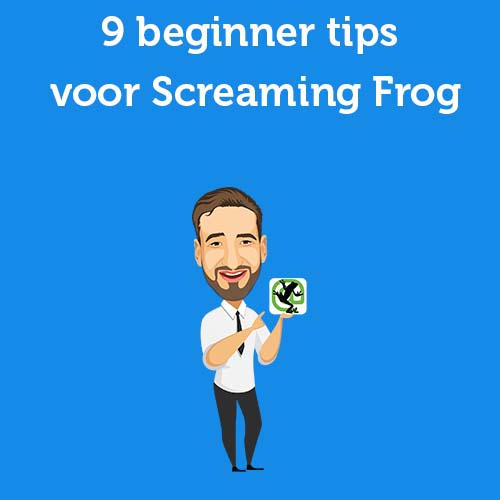 9 beginner tips voor Screaming Frog