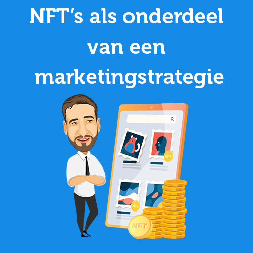 NFT’s als onderdeel van een marketingstrategie