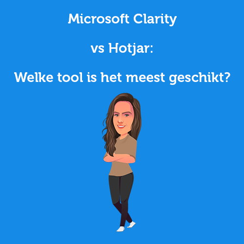 Microsoft Clarity vs Hotjar.  Welke is het meest geschikt?