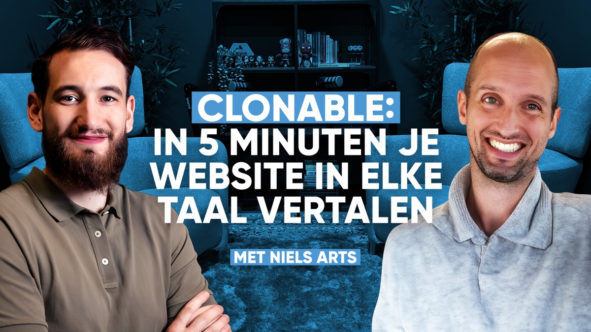 In 5 minuten je website vertalen met Clonable – met Niels Arts