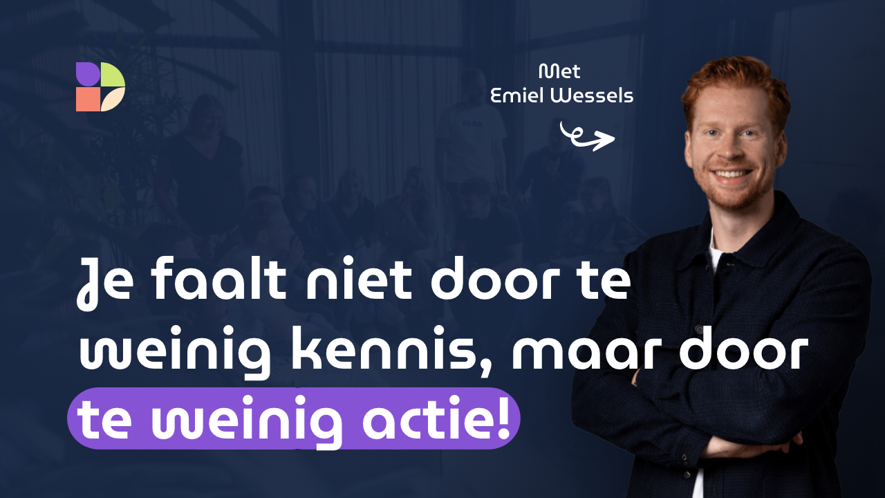 Je faalt niet door te weinig kennis, maar door te weinig actie!