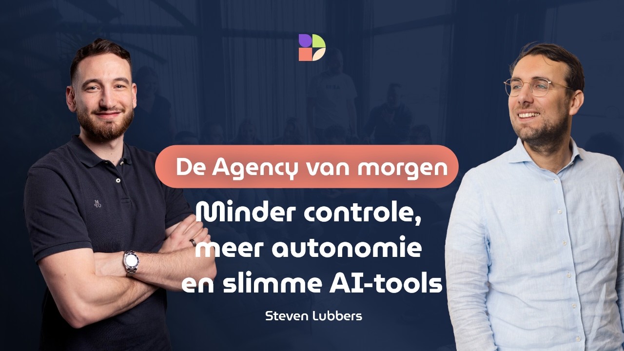 De Agency van morgen: Minder controle, meer autonomie en slimme AI-tools